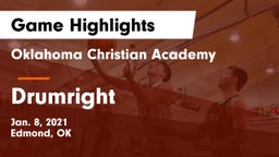 Oklahoma Christian Academy  vs Drumright Game Highlights - Jan. 8, 2021