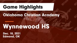 Oklahoma Christian Academy  vs Wynnewood HS Game Highlights - Dec. 18, 2021