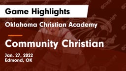 Oklahoma Christian Academy  vs Community Christian  Game Highlights - Jan. 27, 2022