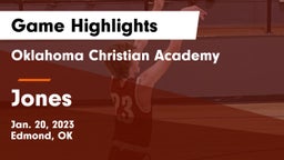 Oklahoma Christian Academy  vs Jones  Game Highlights - Jan. 20, 2023