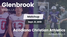 Matchup: Glenbrook High vs. Acadiana Christian Athletics 2018