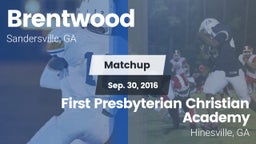 Matchup: Brentwood High vs. First Presbyterian Christian Academy  2016