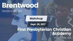 Matchup: Brentwood High vs. First Presbyterian Christian Academy  2017
