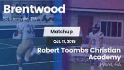 Matchup: Brentwood High vs. Robert Toombs Christian Academy  2019