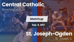 Matchup: Central Catholic Blo vs. St. Joseph-Ogden  2017