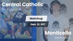 Matchup: Central Catholic Blo vs. Monticello  2017