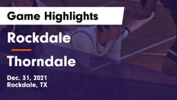 Rockdale  vs Thorndale  Game Highlights - Dec. 31, 2021