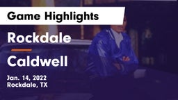 Rockdale  vs Caldwell  Game Highlights - Jan. 14, 2022
