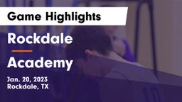 Rockdale  vs Academy  Game Highlights - Jan. 20, 2023
