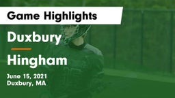 Duxbury  vs Hingham  Game Highlights - June 15, 2021
