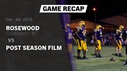 Recap: Rosewood  vs. Post Season Film 2015