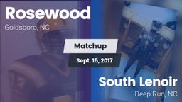 Matchup: Rosewood  vs. South Lenoir  2017