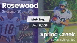 Matchup: Rosewood  vs. Spring Creek  2018