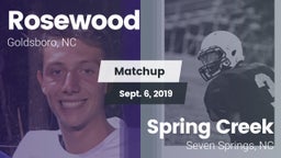 Matchup: Rosewood  vs. Spring Creek  2019