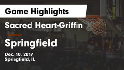 Sacred Heart-Griffin  vs Springfield  Game Highlights - Dec. 10, 2019