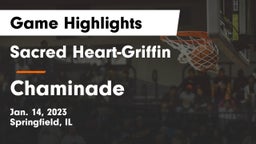 Sacred Heart-Griffin  vs Chaminade  Game Highlights - Jan. 14, 2023