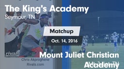 Matchup: The King's Academy vs. Mount Juliet Christian Academy  2016