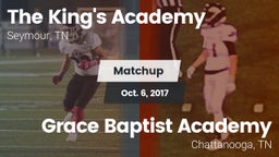 Matchup: The King's Academy vs. Grace Baptist Academy  2017