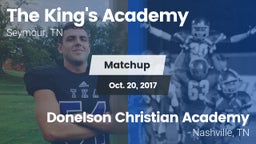 Matchup: The King's Academy vs. Donelson Christian Academy  2017