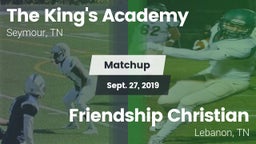 Matchup: The King's Academy vs. Friendship Christian  2019