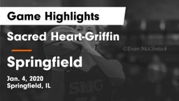 Sacred Heart-Griffin  vs Springfield  Game Highlights - Jan. 4, 2020
