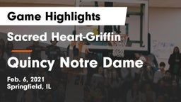 Sacred Heart-Griffin  vs Quincy Notre Dame Game Highlights - Feb. 6, 2021