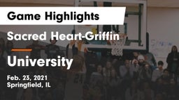Sacred Heart-Griffin  vs University  Game Highlights - Feb. 23, 2021