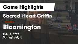 Sacred Heart-Griffin  vs Bloomington  Game Highlights - Feb. 2, 2023