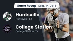 Recap: Huntsville  vs. College Station  2018