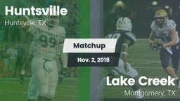 Matchup: Huntsville HS vs. Lake Creek  2018