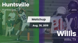 Matchup: Huntsville HS vs. Willis  2019