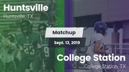 Matchup: Huntsville HS vs. College Station  2019