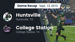 Recap: Huntsville  vs. College Station  2019
