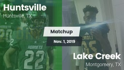 Matchup: Huntsville HS vs. Lake Creek  2019