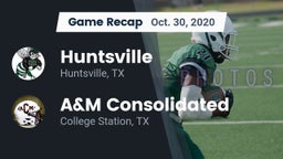 Recap: Huntsville  vs. A&M Consolidated  2020