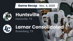 Recap: Huntsville  vs. Lamar Consolidated  2020