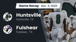 Recap: Huntsville  vs. Fulshear  2020