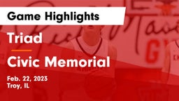 Triad  vs Civic Memorial  Game Highlights - Feb. 22, 2023
