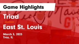 Triad  vs East St. Louis  Game Highlights - March 3, 2023