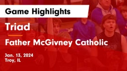 Triad  vs Father McGivney Catholic  Game Highlights - Jan. 13, 2024
