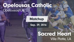 Matchup: Opelousas Catholic vs. Sacred Heart  2016