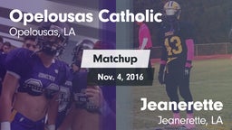 Matchup: Opelousas Catholic vs. Jeanerette  2016