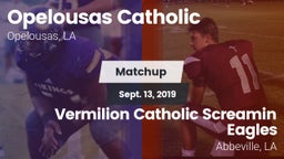 Matchup: Opelousas Catholic vs. Vermilion Catholic Screamin Eagles 2019