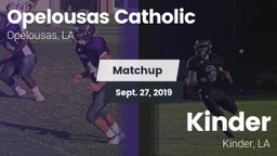 Matchup: Opelousas Catholic vs. Kinder  2019