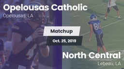 Matchup: Opelousas Catholic vs. North Central  2019