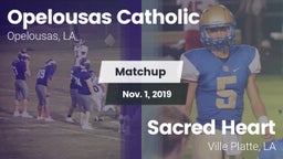 Matchup: Opelousas Catholic vs. Sacred Heart  2019