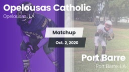 Matchup: Opelousas Catholic vs. Port Barre  2020