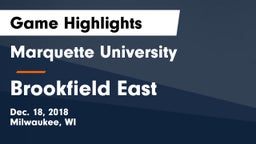 Marquette University  vs Brookfield East  Game Highlights - Dec. 18, 2018