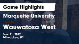 Marquette University  vs Wauwatosa West  Game Highlights - Jan. 11, 2019
