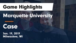 Marquette University  vs Case  Game Highlights - Jan. 19, 2019